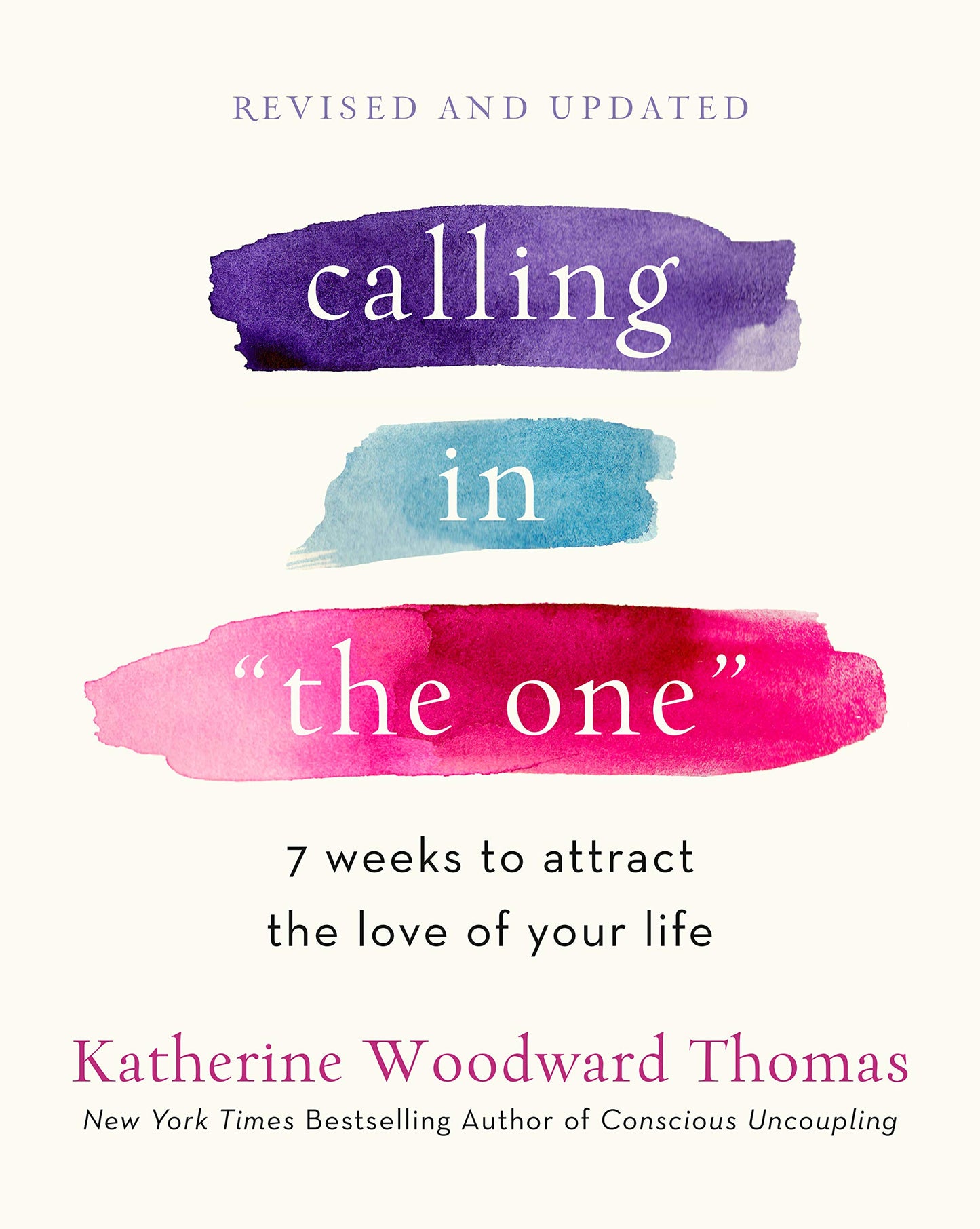 Calling in "The One" - Katherine Woodward Thomas
