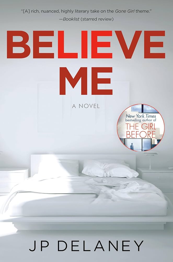Believe Me - J.P. Delaney