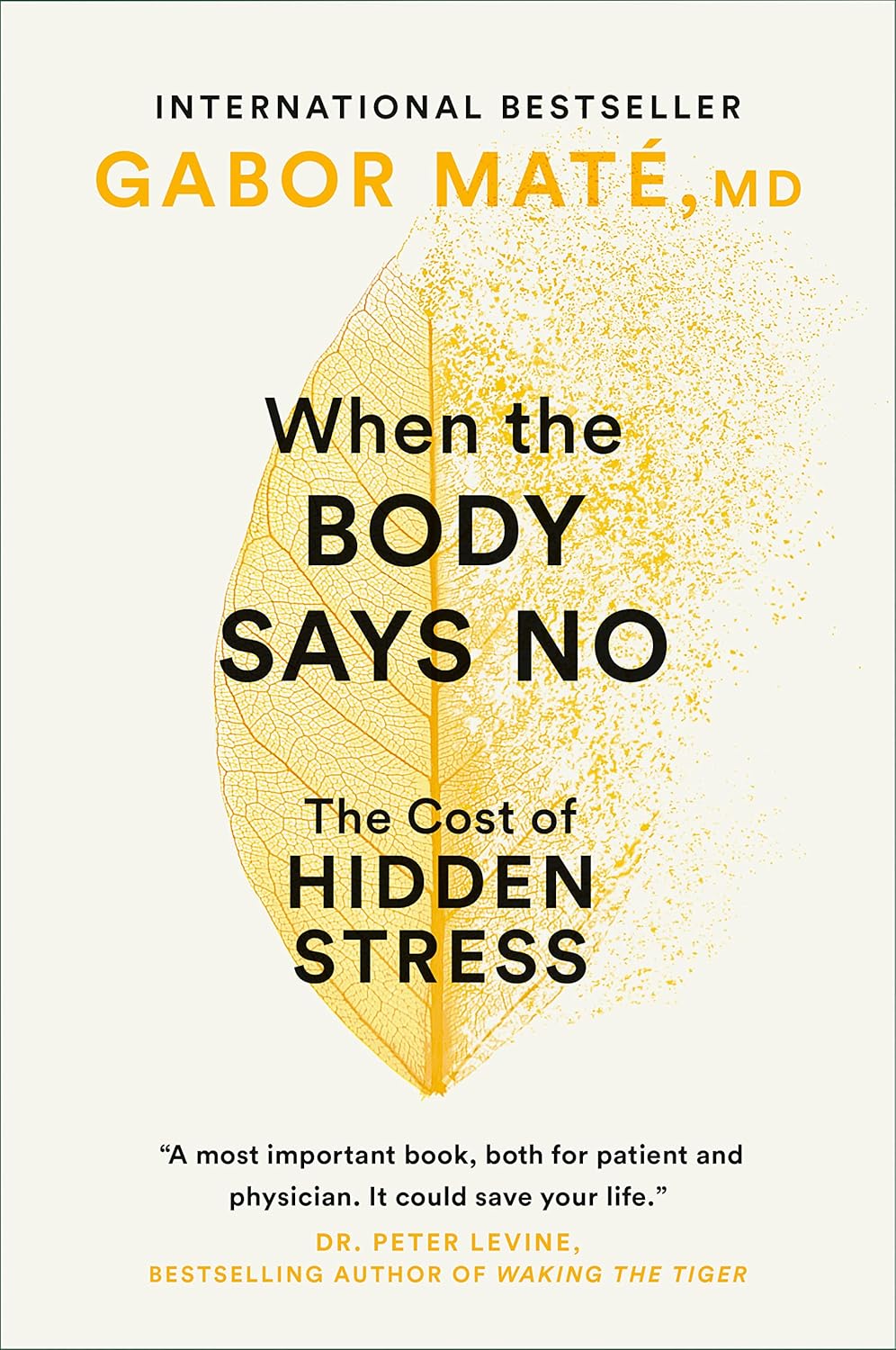 When the Body Says No - Gabor Mate