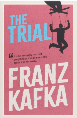 The Trial - Franz Kafka
