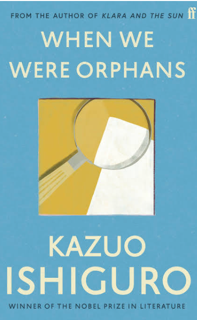 When We Were Orphans - Kazuo Ishiguro
