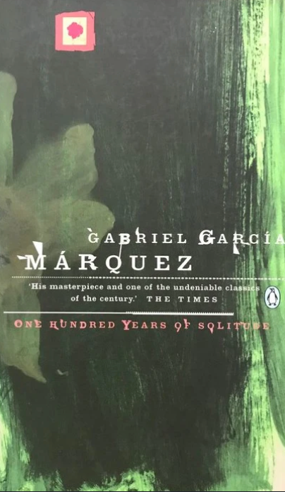 One Hundred Years of Solitude - Gabriel García Márquez