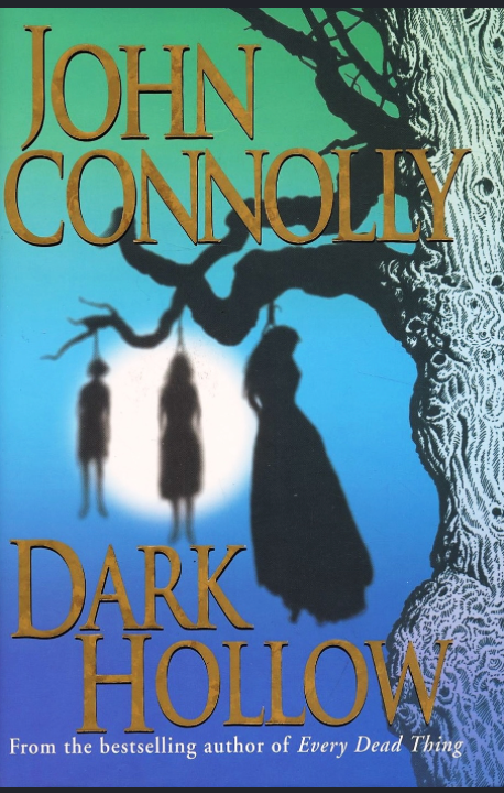 Dark Hollow -John Connolly
