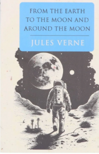 From the Earth to the Moon - Jules Verne