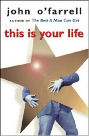 This is Your Life - John O'Farrell
