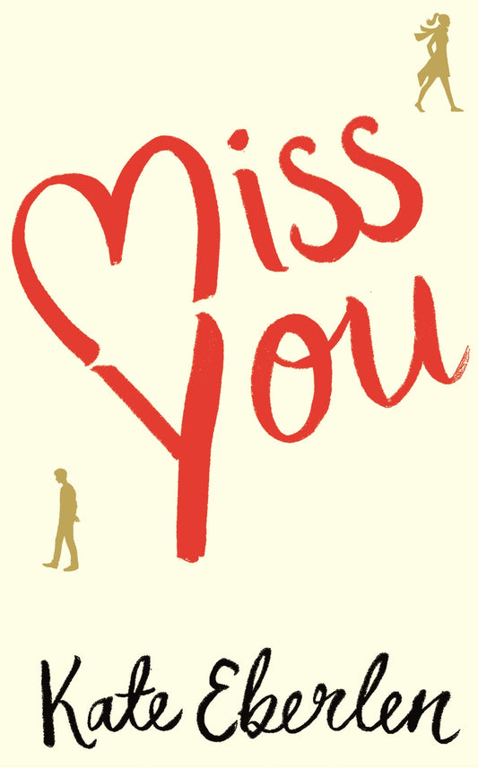 Miss You - Kate Eberlen