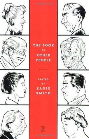 The Book of Other People - Zadie Smith
