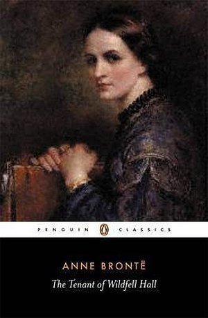 The Tenant of Wildfell Hall  - Anne Brontë ,