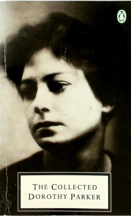 The Collected Dorothy Parker - Dorothy Parker