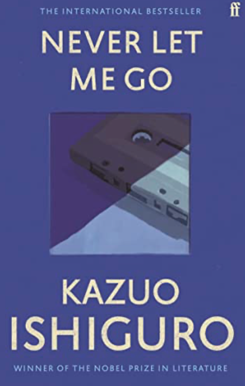 Never Let Me Go - Kazuo Ishiguro