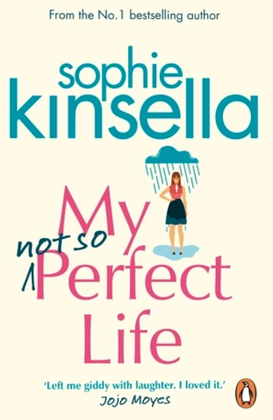 My Not So Perfect Life- Sophie Kinsella
