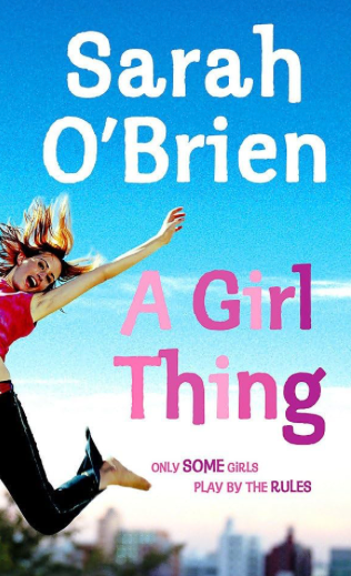 A Girl Thing - Sarah O'brien