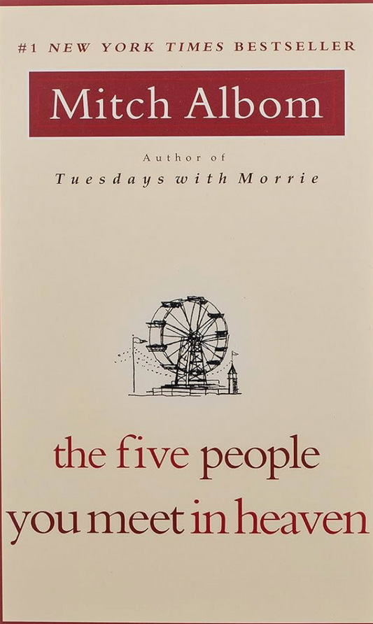Five People You Meet in Heaven- Mitch Albom