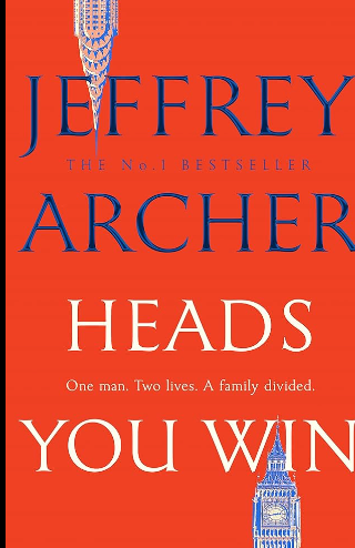 Heads You Win  - Jeffrey Archer