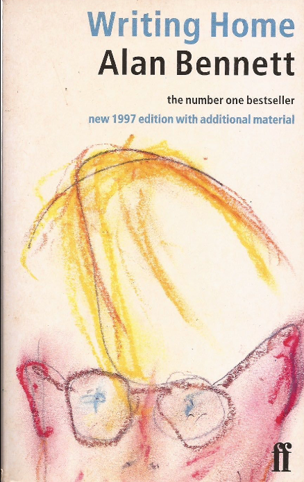 Writing Home - Alan Bennett