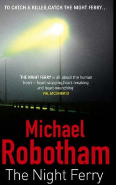 The Night Ferry - Michael Robotham