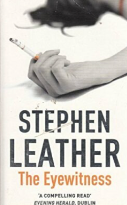 The Eyewitness - Stephen Leather