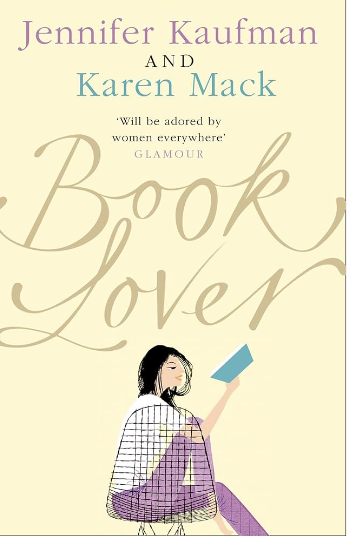 Book Lover- Jennifer Kaufman , Karen Mack