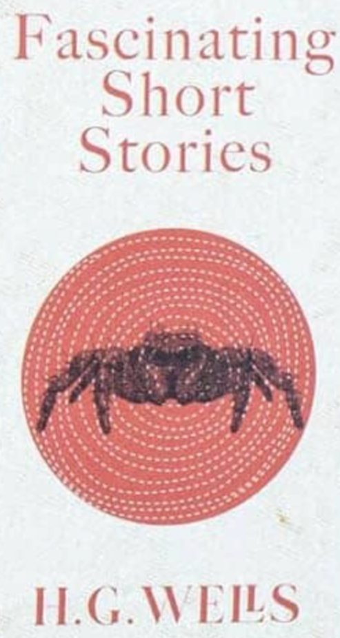 Fascinating Short Stories - H.G. Wells