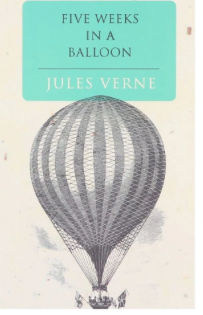 Five Weeks in a Balloon  - Jules Verne