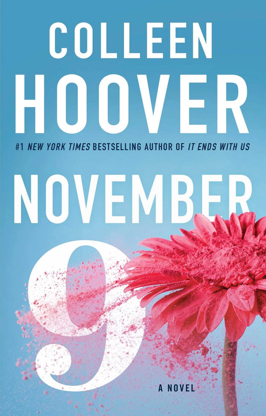 Book cover of 'November 9' by Colleen Hoover with a pink flower on a blue background