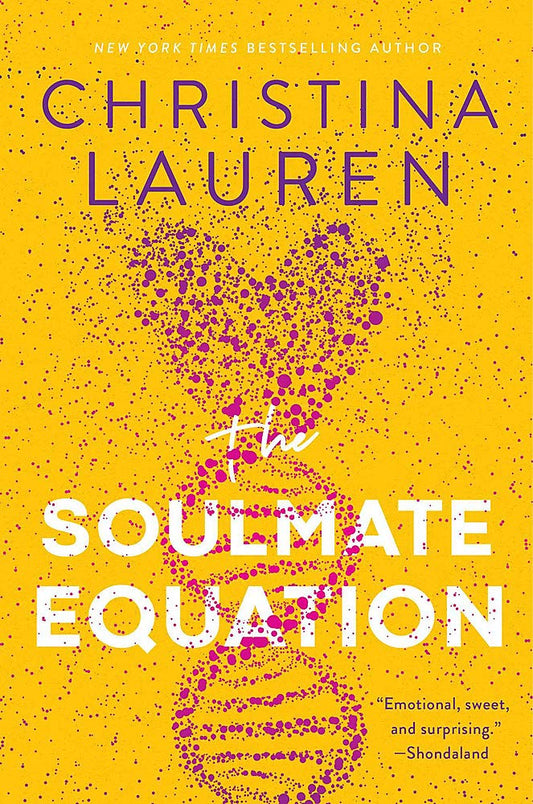 Book cover of 'The Soulmate Equation' by Christina Lauren with a yellow background and pink text.