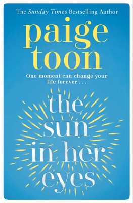 Book cover of 'The Sun in Her Eyes' by Paige Toon with a blue background and yellow text.